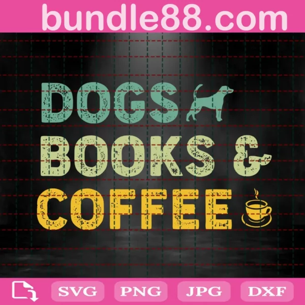 Dogs Books Coffee Svg