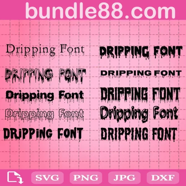 Dripping Font Bundle 2021 Svg