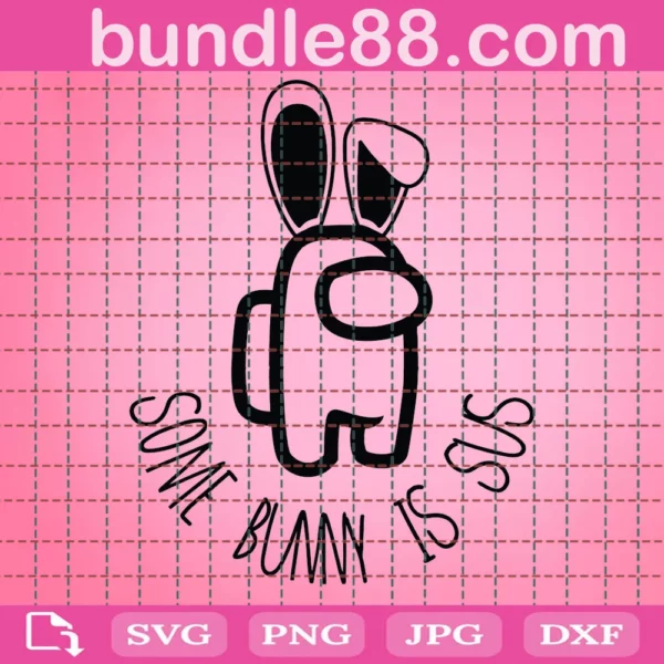 Some Bunny Is Sus Svg