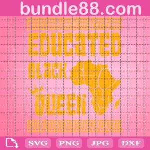 Educated Black Queen Africa Map Svg