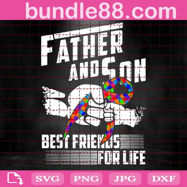 Father And Son Best Friends For Life Svg