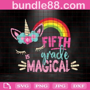 Fifth Is Grade Magical Svg