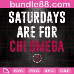 Fraternity Saturdays Are For Chi Omega Svg