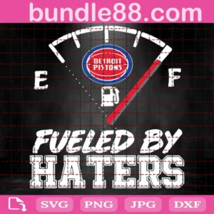 Fueled By Haters Svg