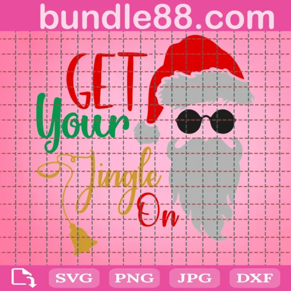 Get Your Jingle On Svg