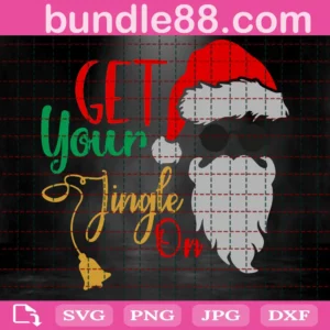 Get Your Jingle On Svg