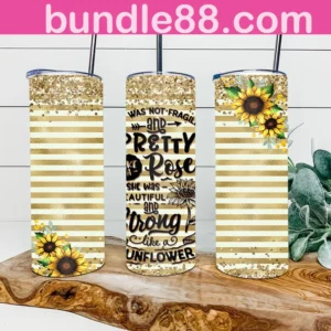 Girl Strong Like Sunflower 20oz Tumbler Skinny