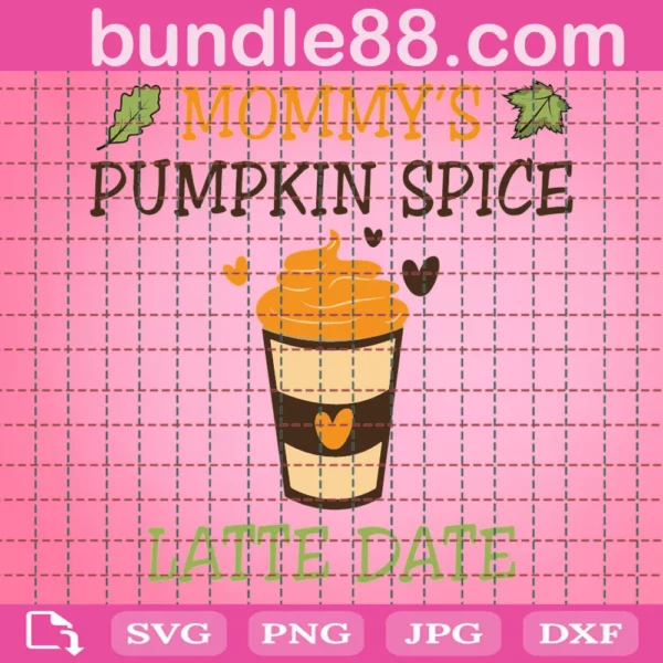 Halloween Baby Mommys Pumpkin Spice Latte Date Svg