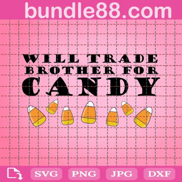 Halloween Kids Will Trade Brother For Candy Svg