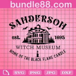 Halloween Sanderson Home Of The Black Flame Candle Svg