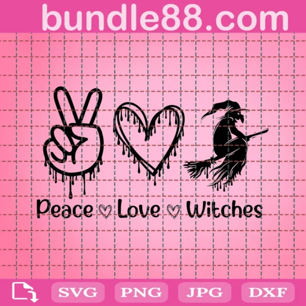 Halloween Svg, Peace Love Witches Halloween Dripping Svg