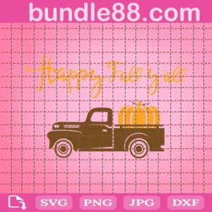 Happy Fall Y'All Truck With Pumpkin Svg