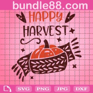 Happy Harvest, Thanksgiving Svg