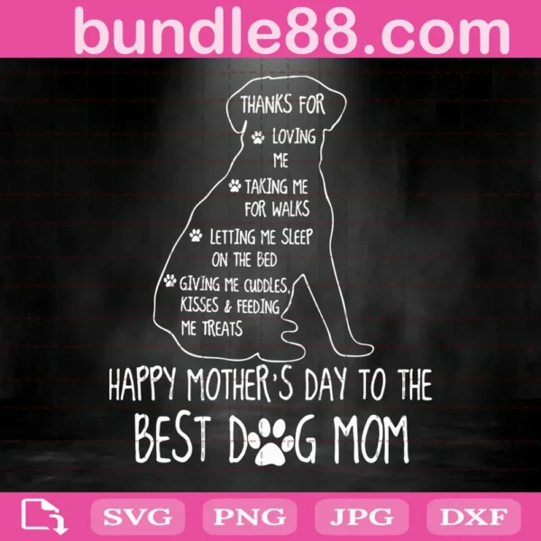 Happy Mother’S Day To The Best Dog Mom Svg