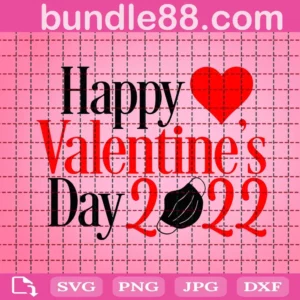 Happy Valentines Day 2022 Svg