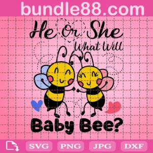 He Or She What Will The Baby Bee Svg Exf Png