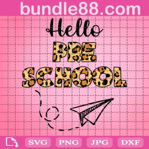 Hello Preschool Back To School Leopard Teacher Students Svg