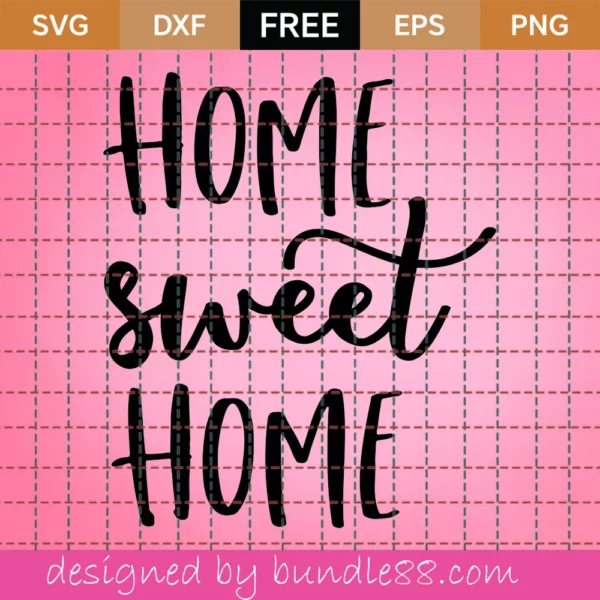 Home Sweet Home Svg Free