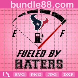 Houston Texans Fueled By Haters Svg