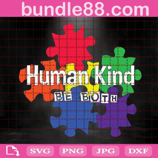 Human Kind Be Both Svg