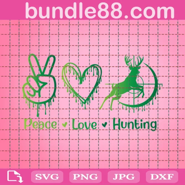 Hunting Svg, Peace Love Hunting Svg