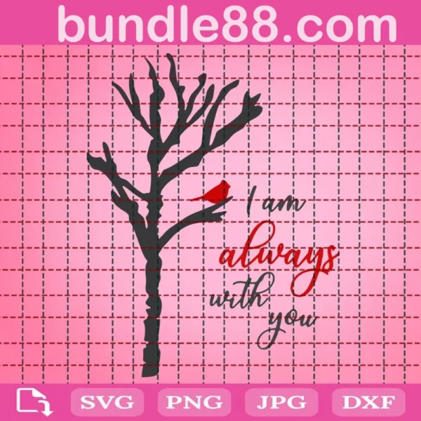 I Am Always With You Cardinal In Birch Tree Svg