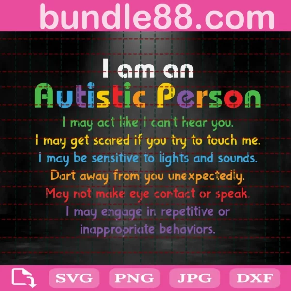 I Am An Autistic Person Autism Svg