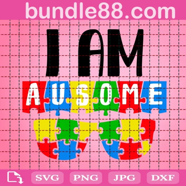 I Am Ausome Svg, Autism Svg