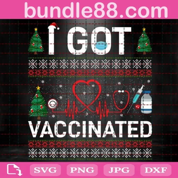 I Got Vaccinated Svg