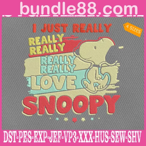 I Just Really Love Snoopy Embroidery Files