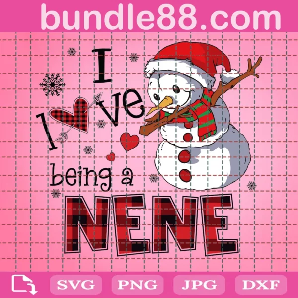 I Love Being A Nene Svg