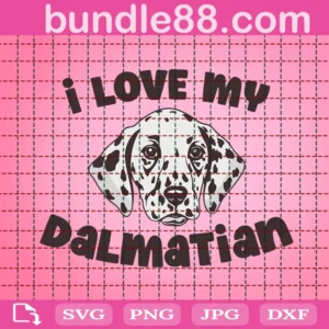 I Love My Dalmatian Svg