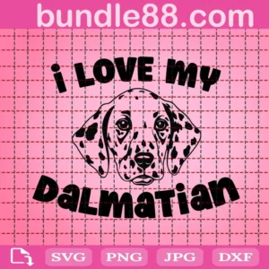 I Love My Dalmatian Svg
