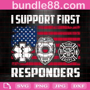 I Support First Responders Svg