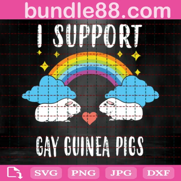 I Support Gay Guinea Pigs Svg