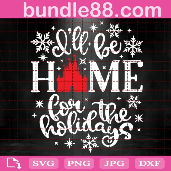 I'Ll Be Home For The Holidays Svg