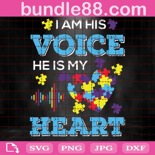 I'M His Voice He Is My Heart Svg