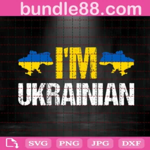 I'M Ukrainian Svg