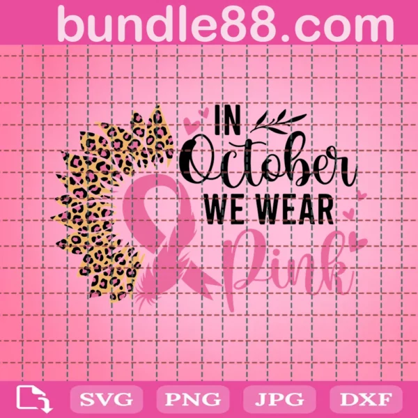 In October We Wear Pink Svg