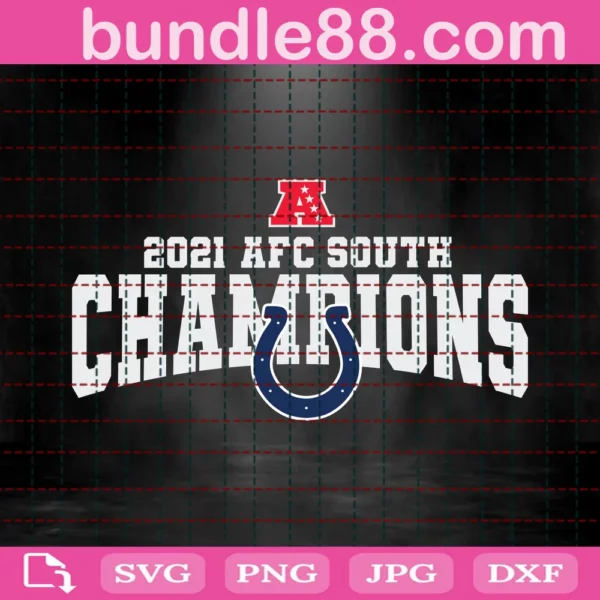 Indianapolis Colts 2021 Afc East Champions Svg Files