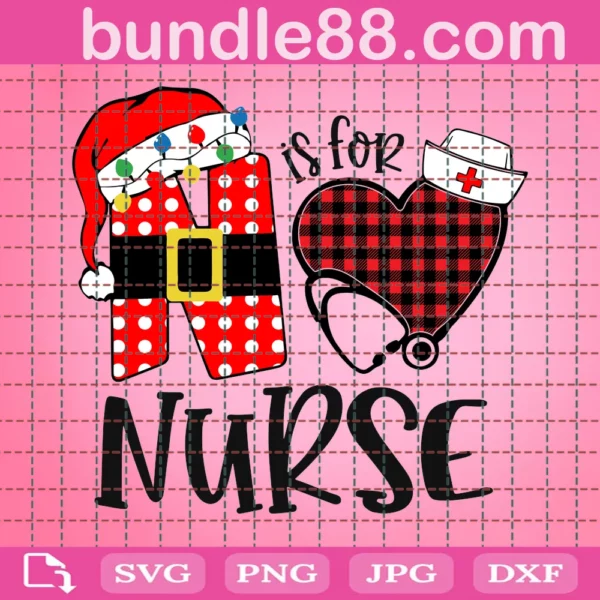 Is For Nurse, Christmas Svg