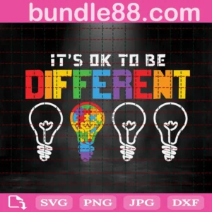 It'S Ok To Be Different Autism Awareness Svg