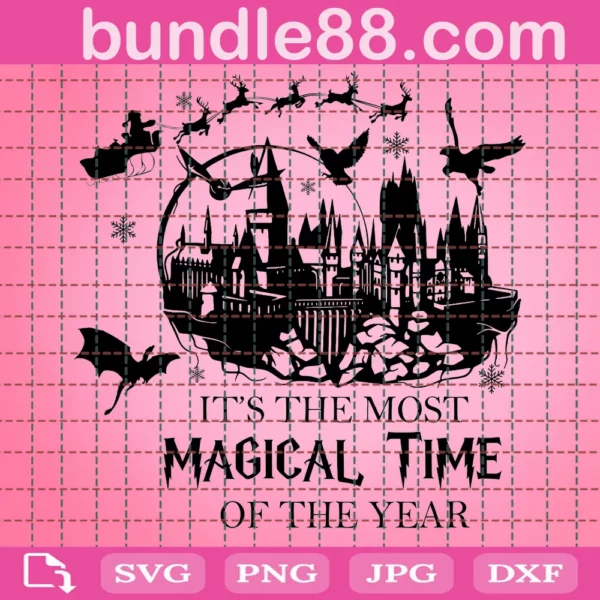 It'S The Most Magical Time Of The Year Svg