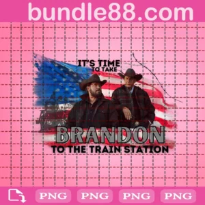 It's Time To Take Brandon To The Train Station Png