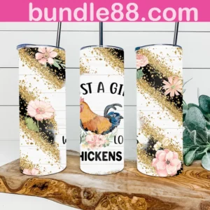 Just A Girl Who Loves Chickens 20oz Tumbler Skinny