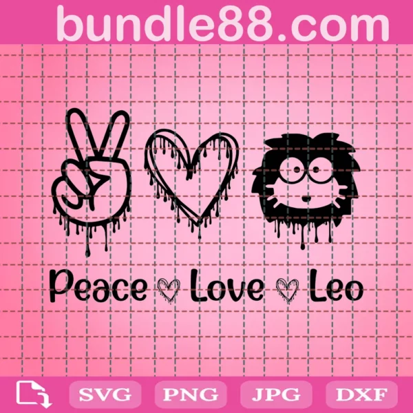 Leo Svg, Peace Love Leo Svg