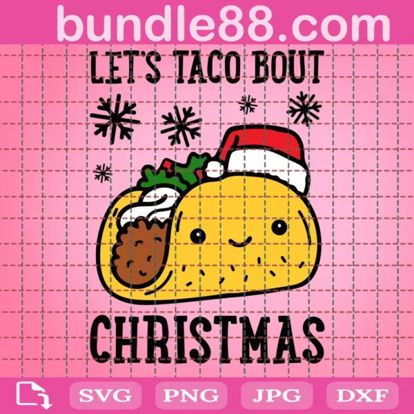 Let'S Taco Bout Svg