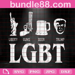 Lgbt Liberty Guns Beer Trump
