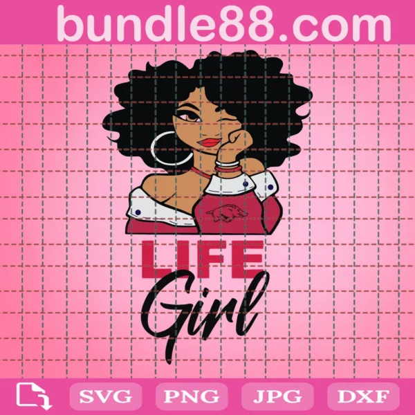 Life Girl Svg, Cutting File