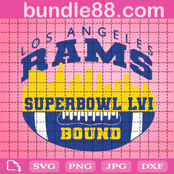 Los Angeles Rams Super Bowl Bound Lvi Svg